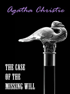 cover image of The Case of the Missing Will (A Hercule Poirot Short Story)